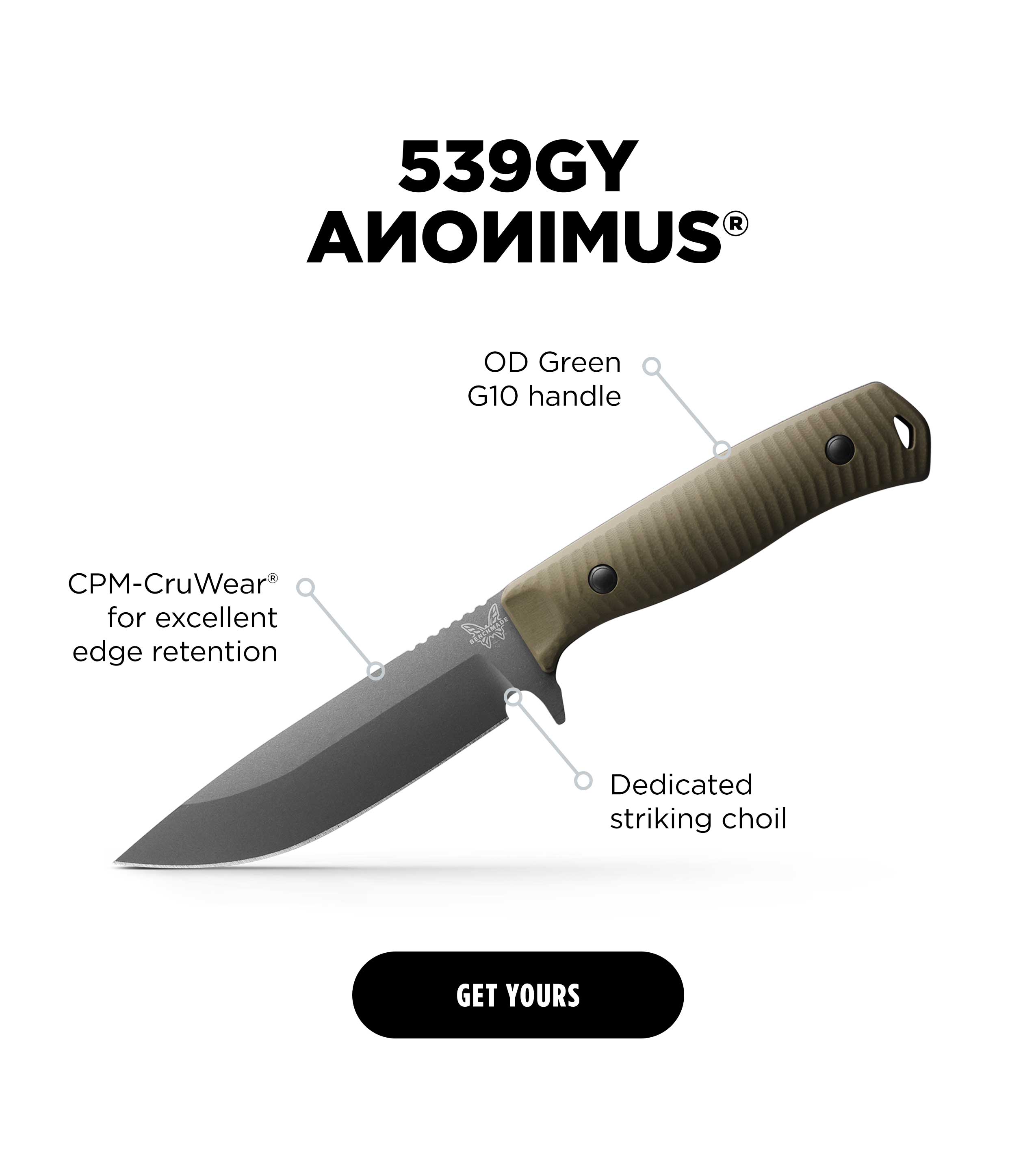 539GY ANONIMUS OD Green G10 handle CPM-CruWear for excellent edge retention Dedicated striking choil [ GET YOURS ]