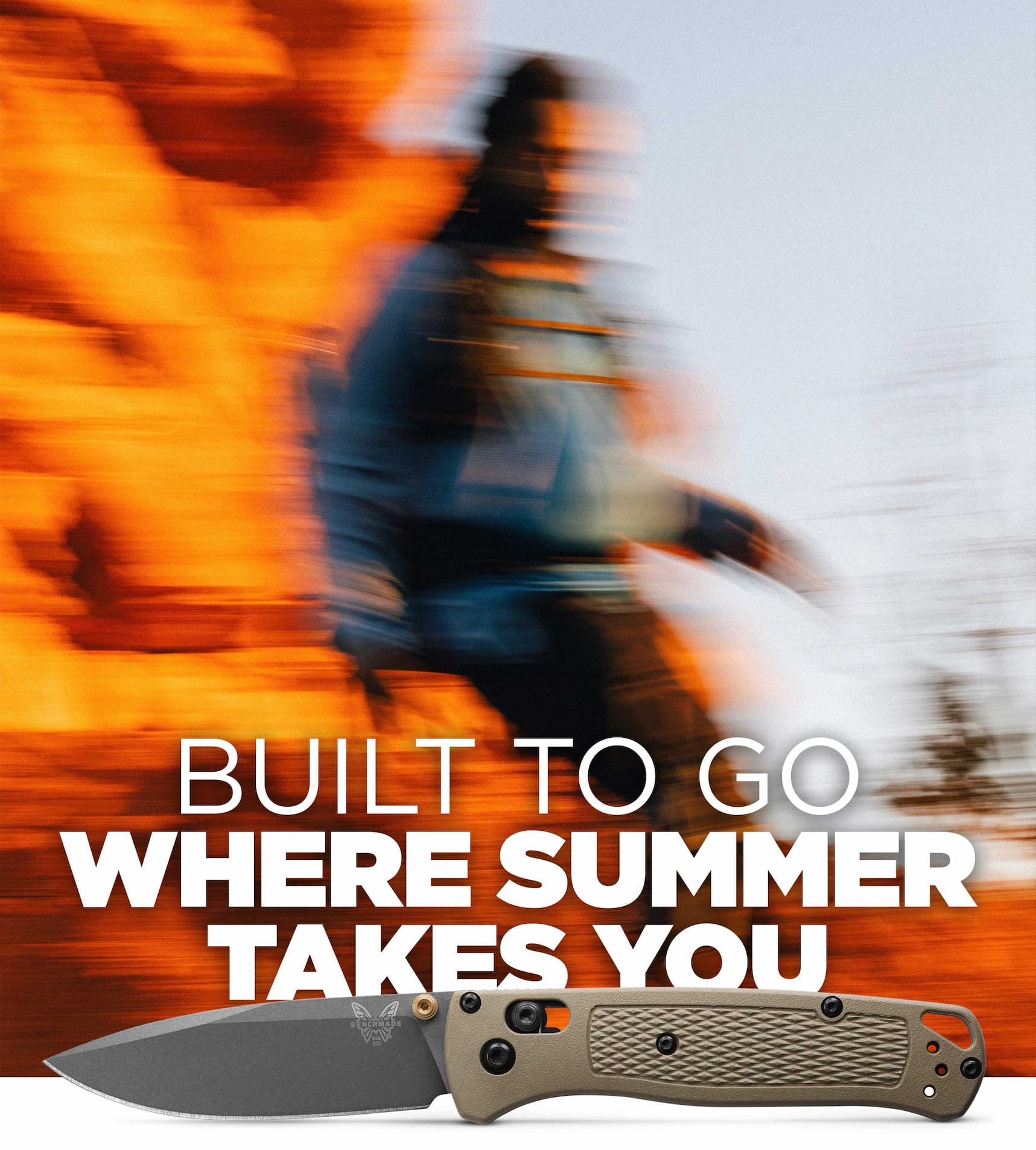BUILT TO GO  WHERE SUMMER TAKES YOU