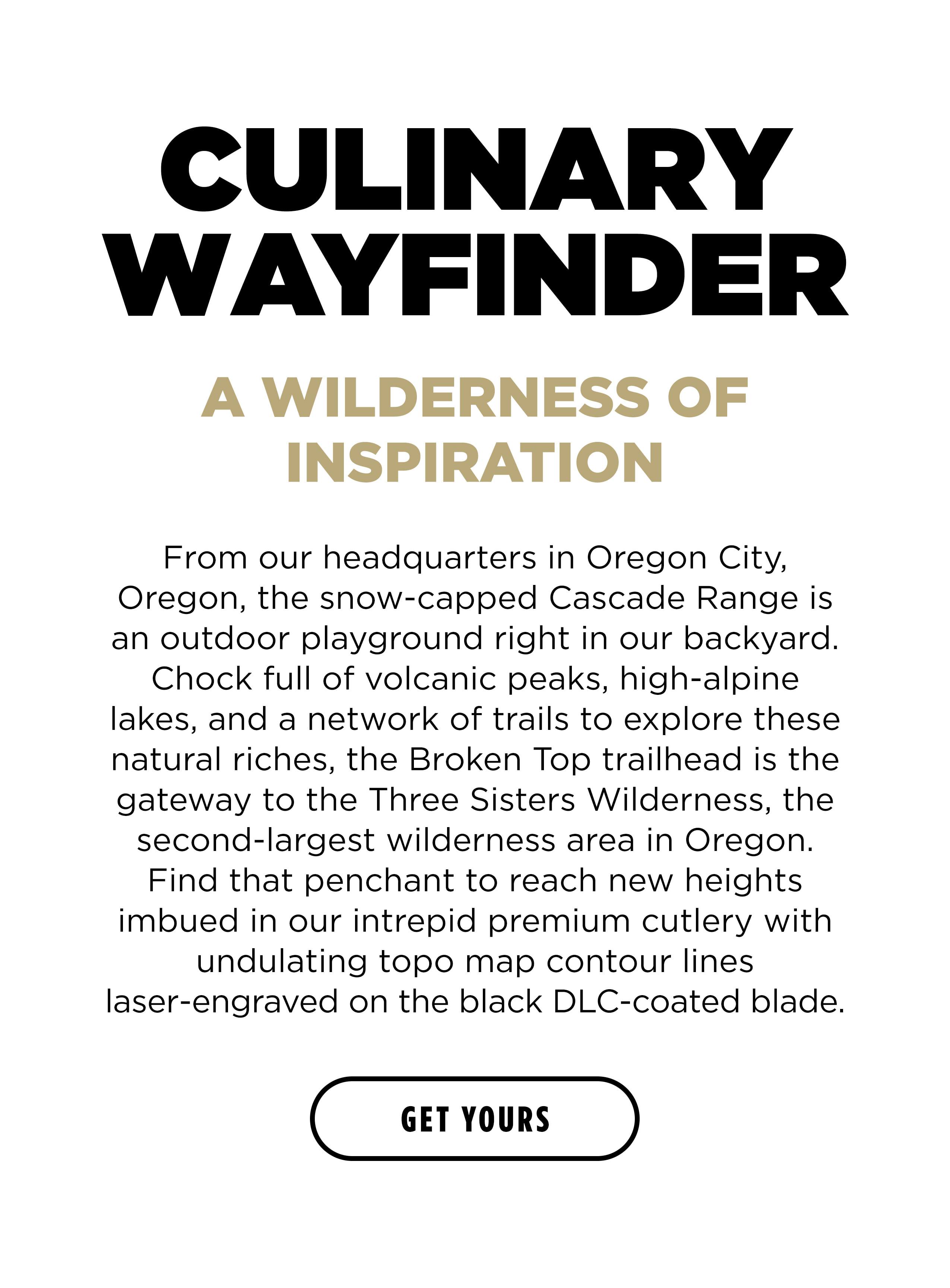 CULINARY WAYFINDER  A WILDERNESS OF INSPIRATION  [ GET YOURS ]