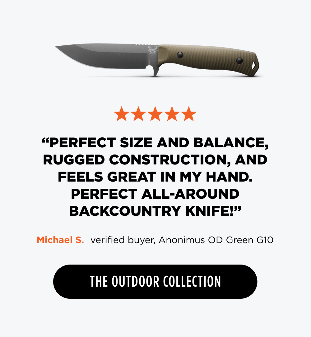 ✩✩✩✩✩ &ldquo;Perfect size and balance, rugged construction, and feels great in my hand. Perfect all-around backcountry knife!&rdquo; &ndash; Michael S., verified buyer, Anonimus OD Green G10  [ The Outdoor Collection ]