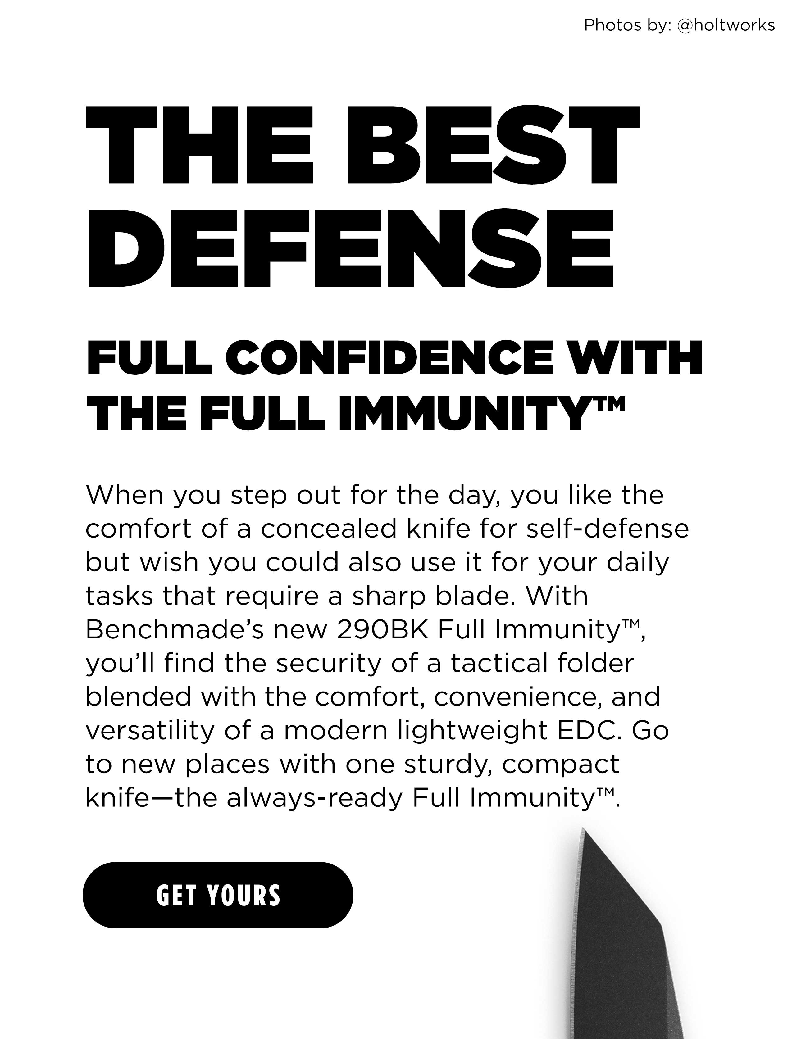 The BEST DEFENSE FULL CONFIDENCE WITH THE FULL IMMUNITY