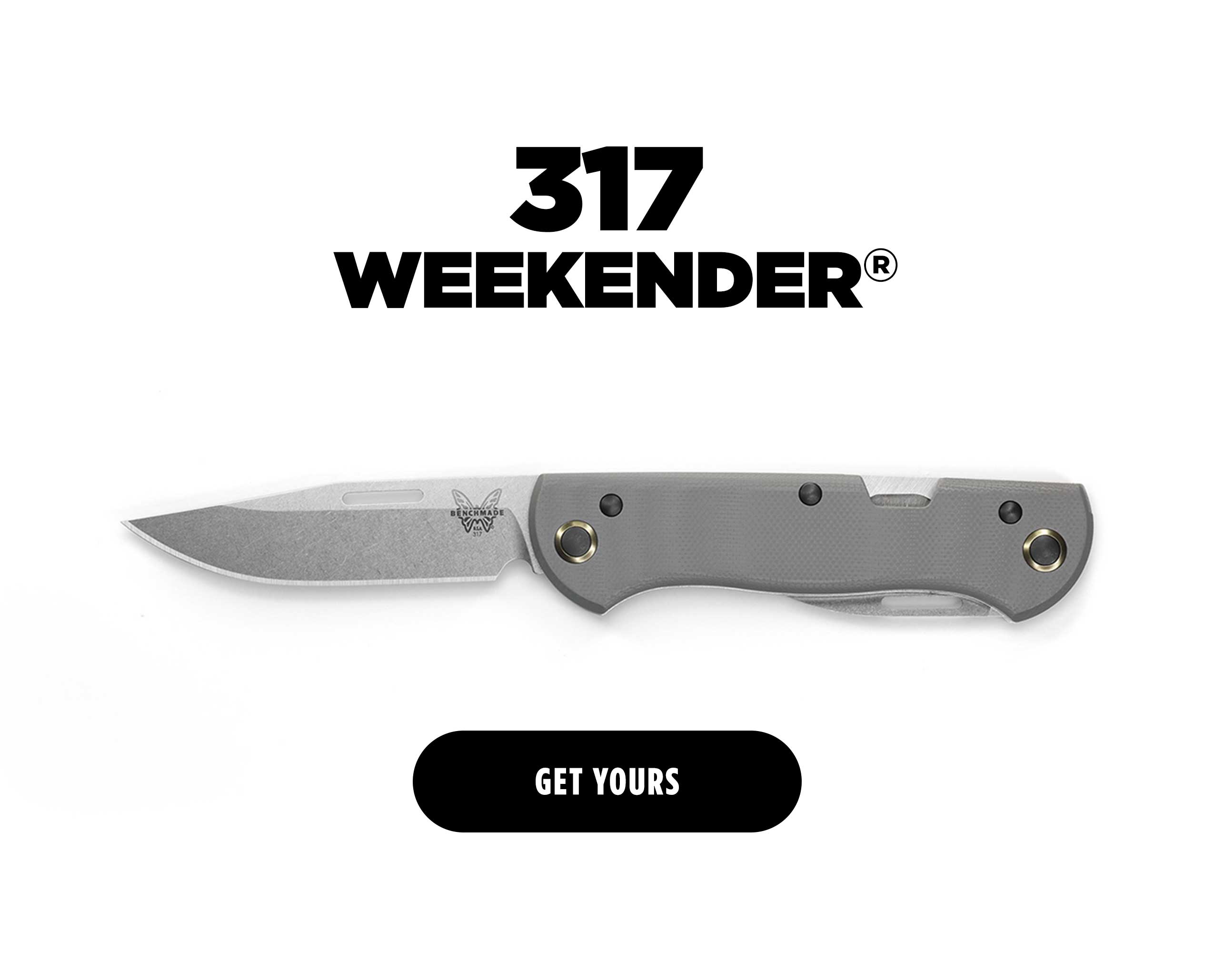 317 WEEKENDER [ GET YOURS ]