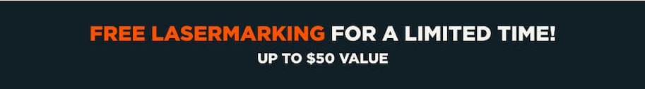 Free Lasermarking for a Limited Time