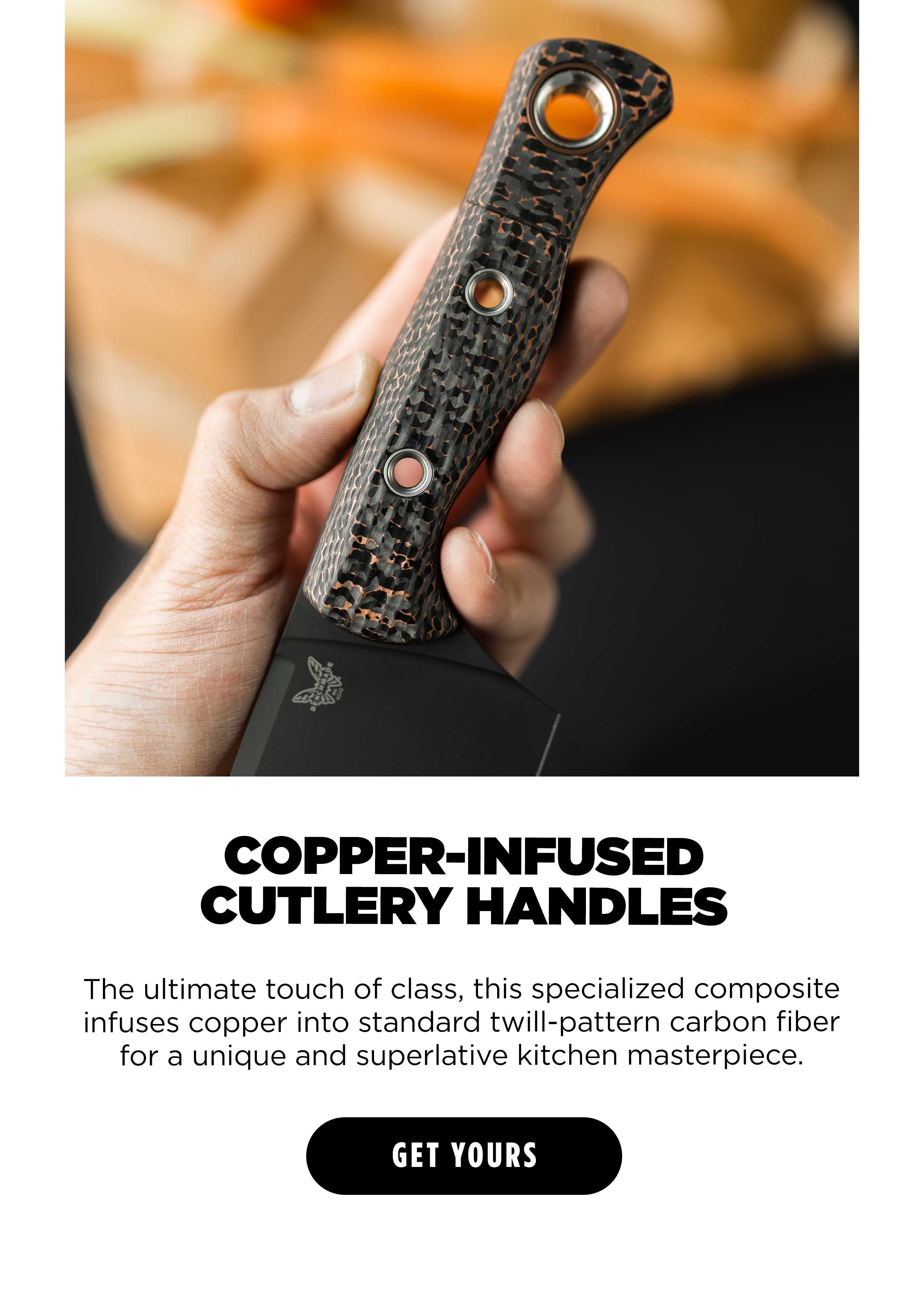 COPPER-INFUSED CUTLERY HANDLES [ GET YOURS ]