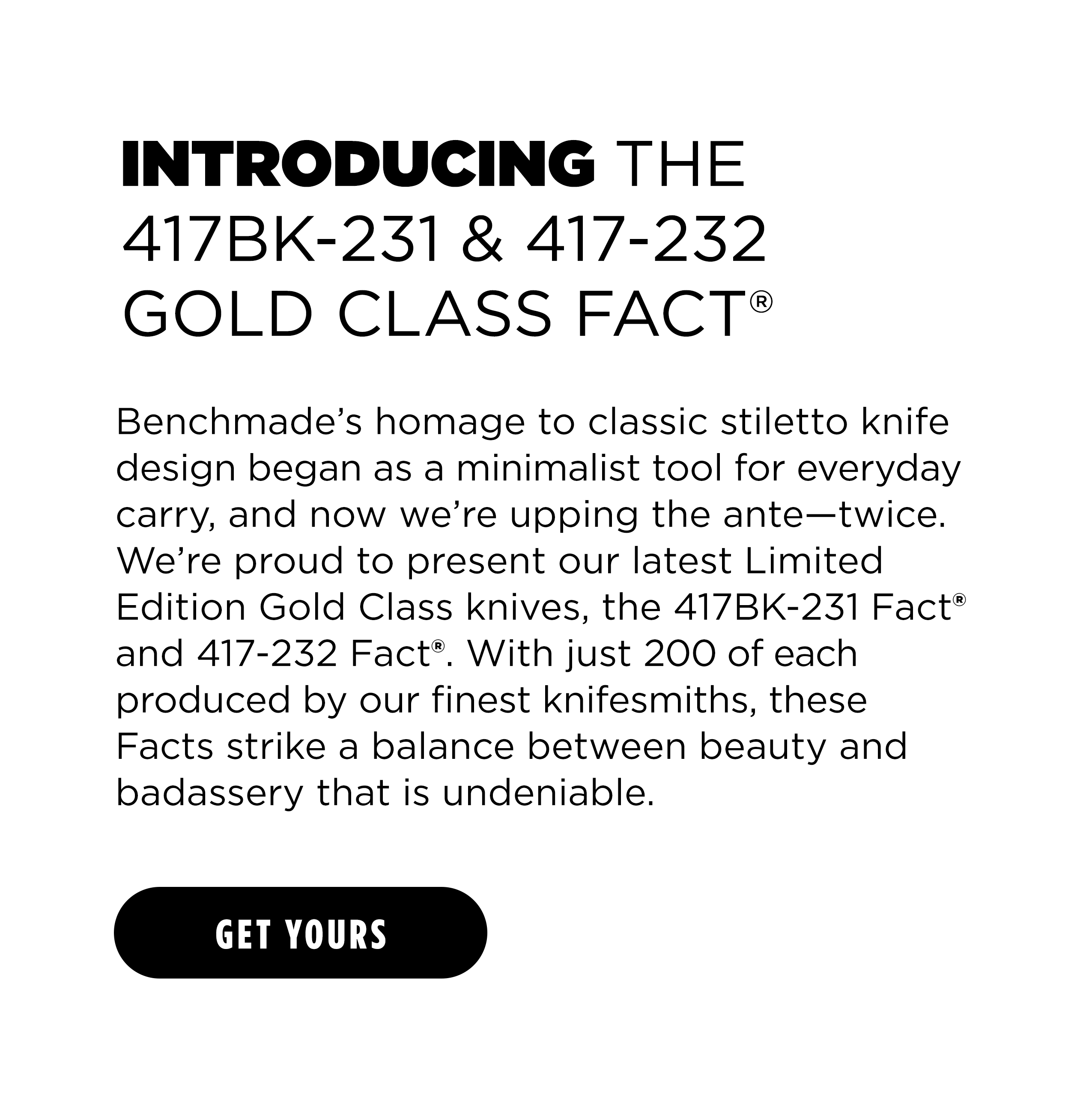 INTRODUCING THE 417BK-231 & 417-232 GOLD CLASS FACT [ GET YOURS ]