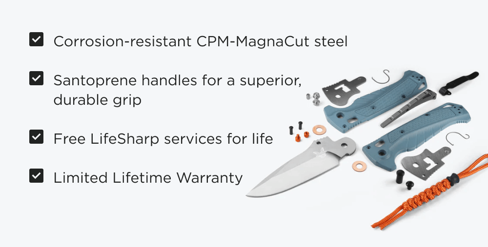 Corrosion-resistant CPM-MagnaCut steel Santoprene handles for a superior, durable grip Free LifeSharp services for life Limited lifetime warranty Handmade in Oregon