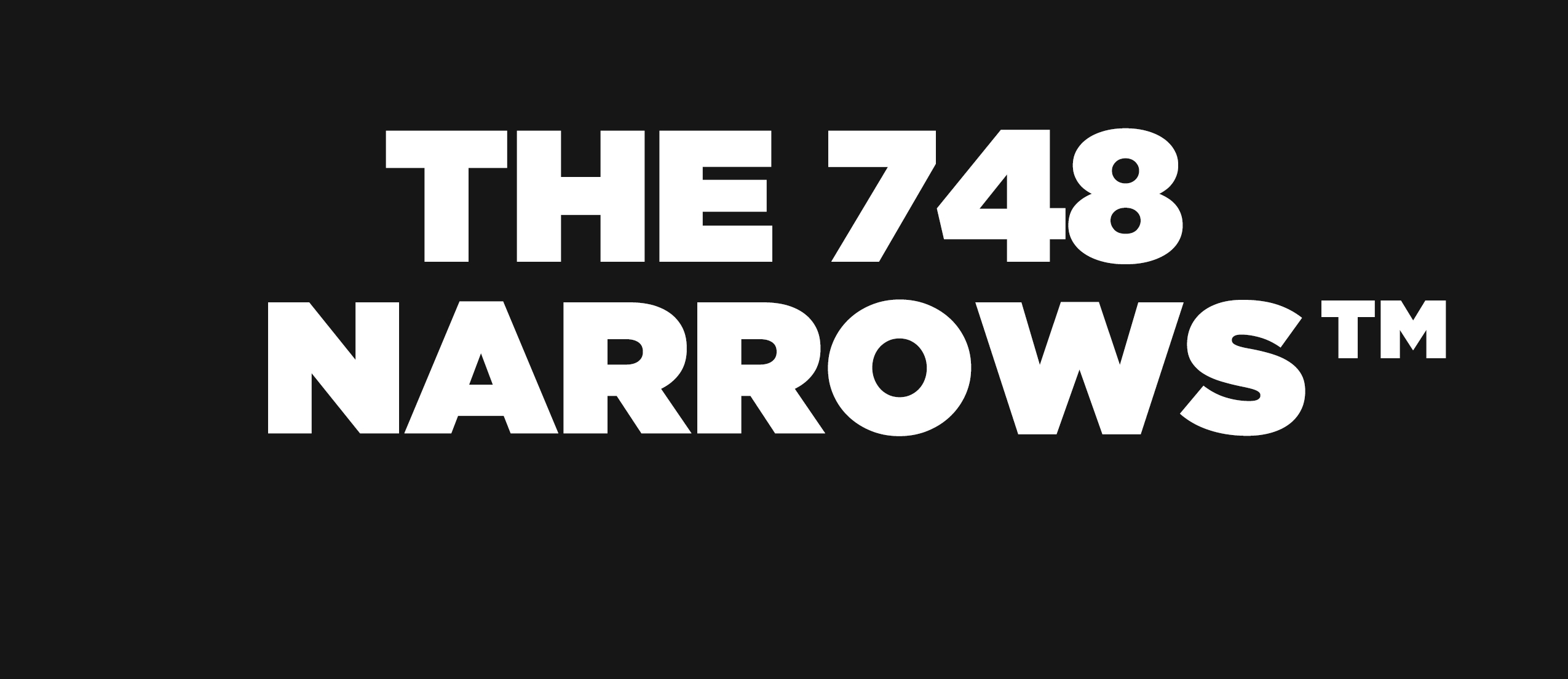 THE 748 NARROWS TM