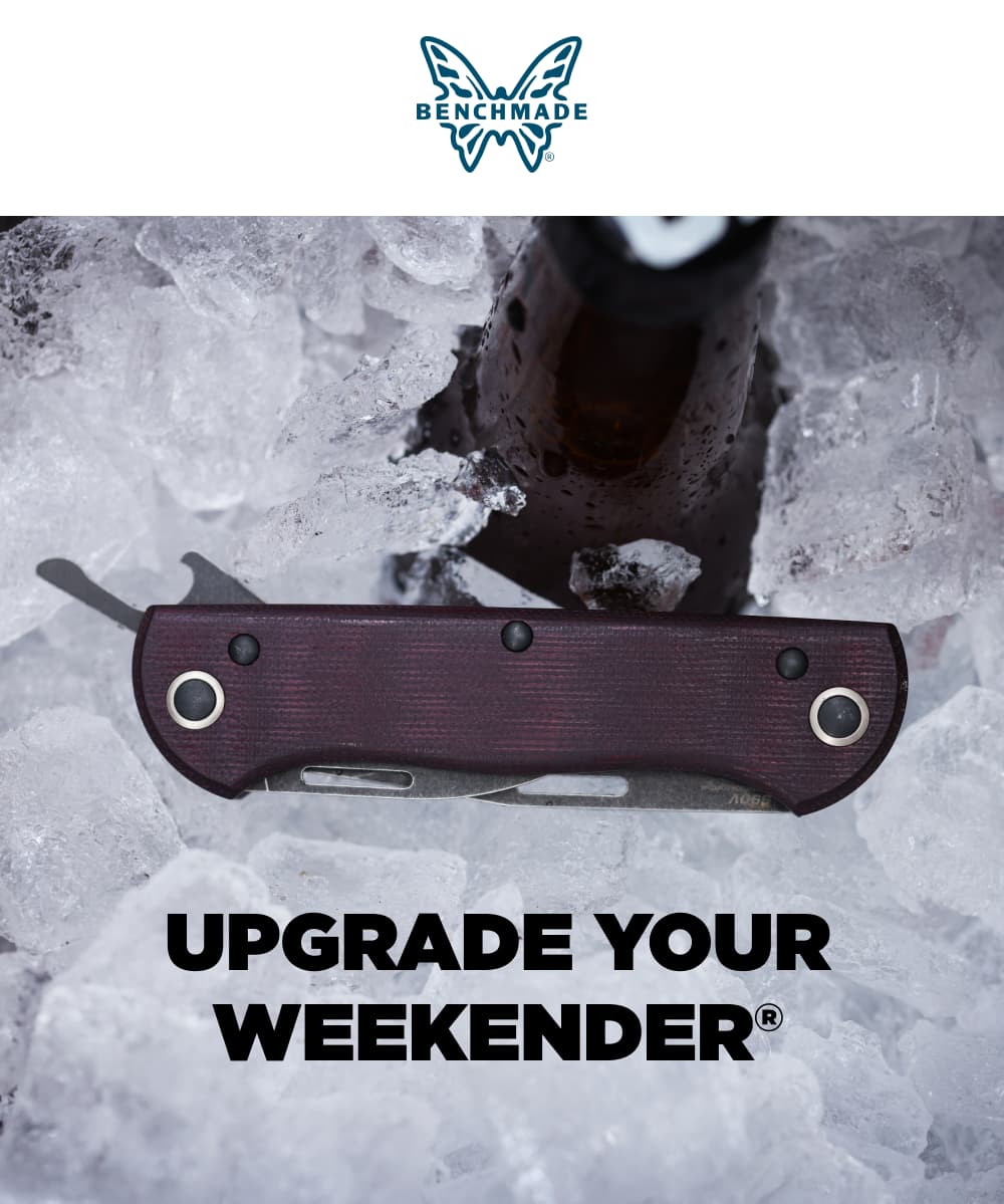 BENCHMADE UGRADE YOUR WEEKENDER