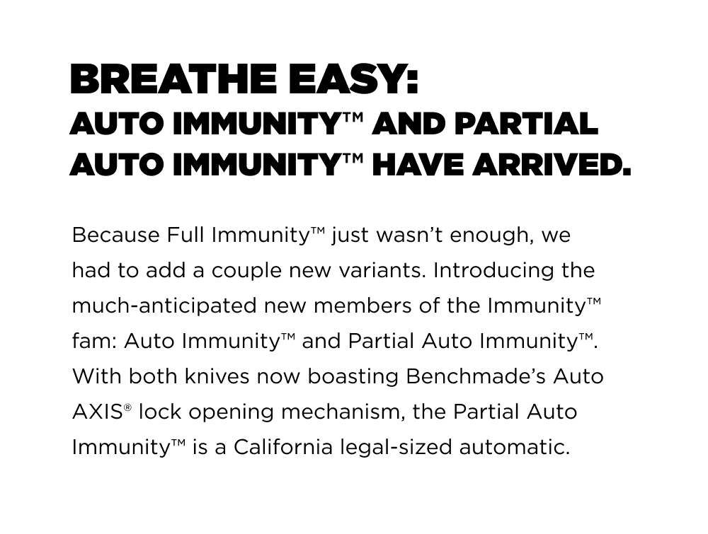 BREATHE EASY: AUTO IMMUNITY AND PARTIAL AUTO IMMUNITY HAVE ARRIVED