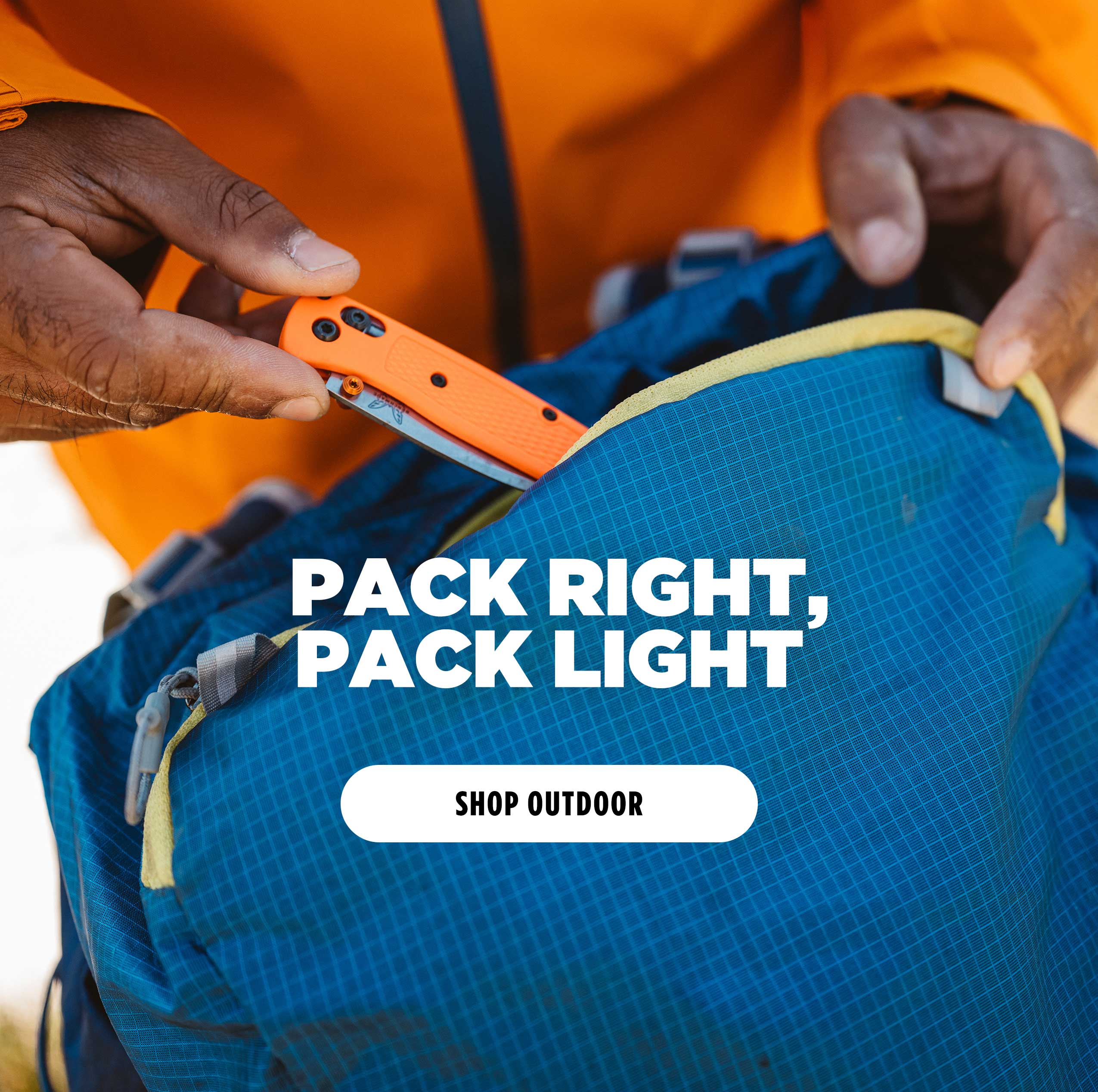 PACK RIGHT, PACK LIGHT [ SHOP OUTDOOR ]