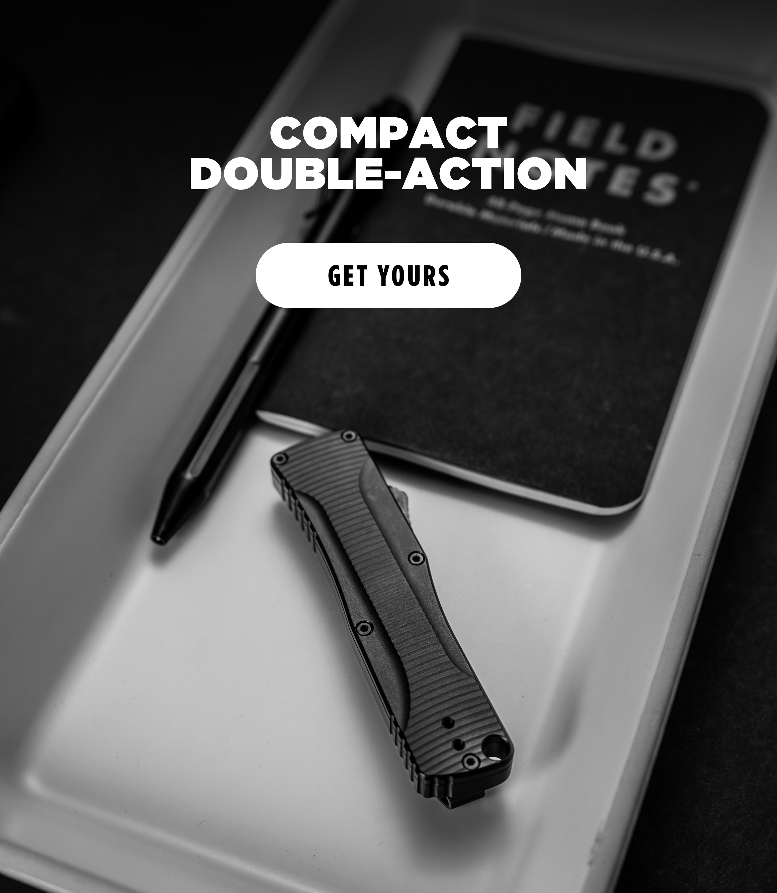 COMPACT DOUBLE-ACTION [ GET YOURS ]