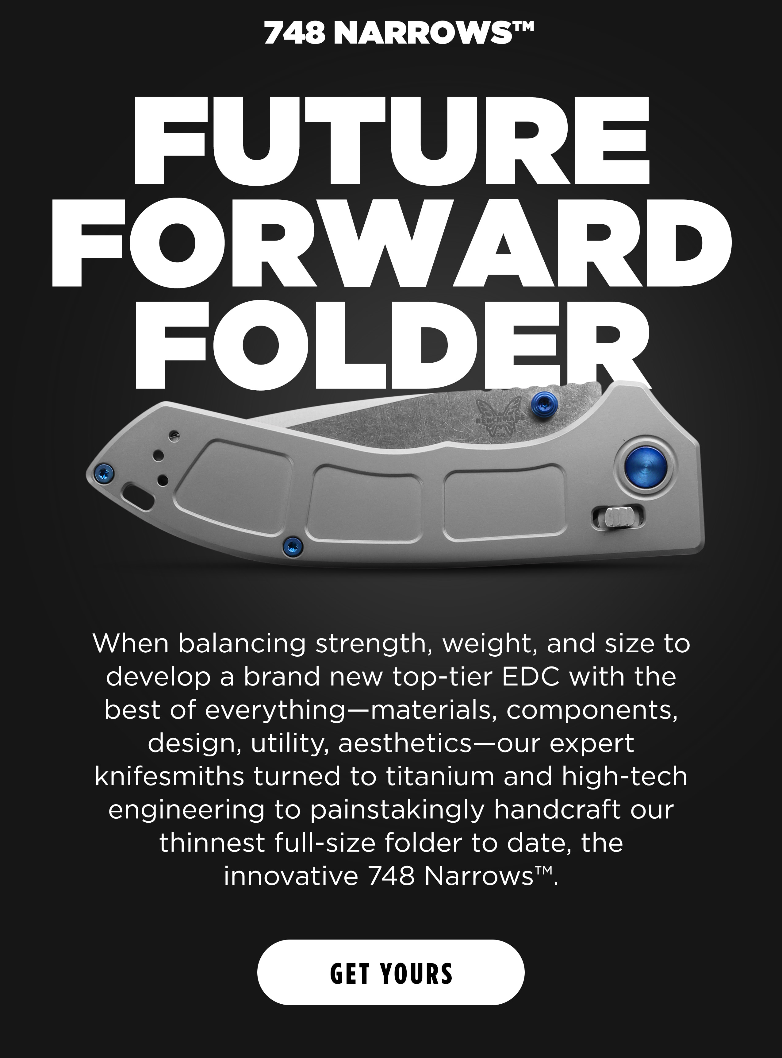 748 NARROWS FUTURE FORWARD FOLDER [ Get Yours ]