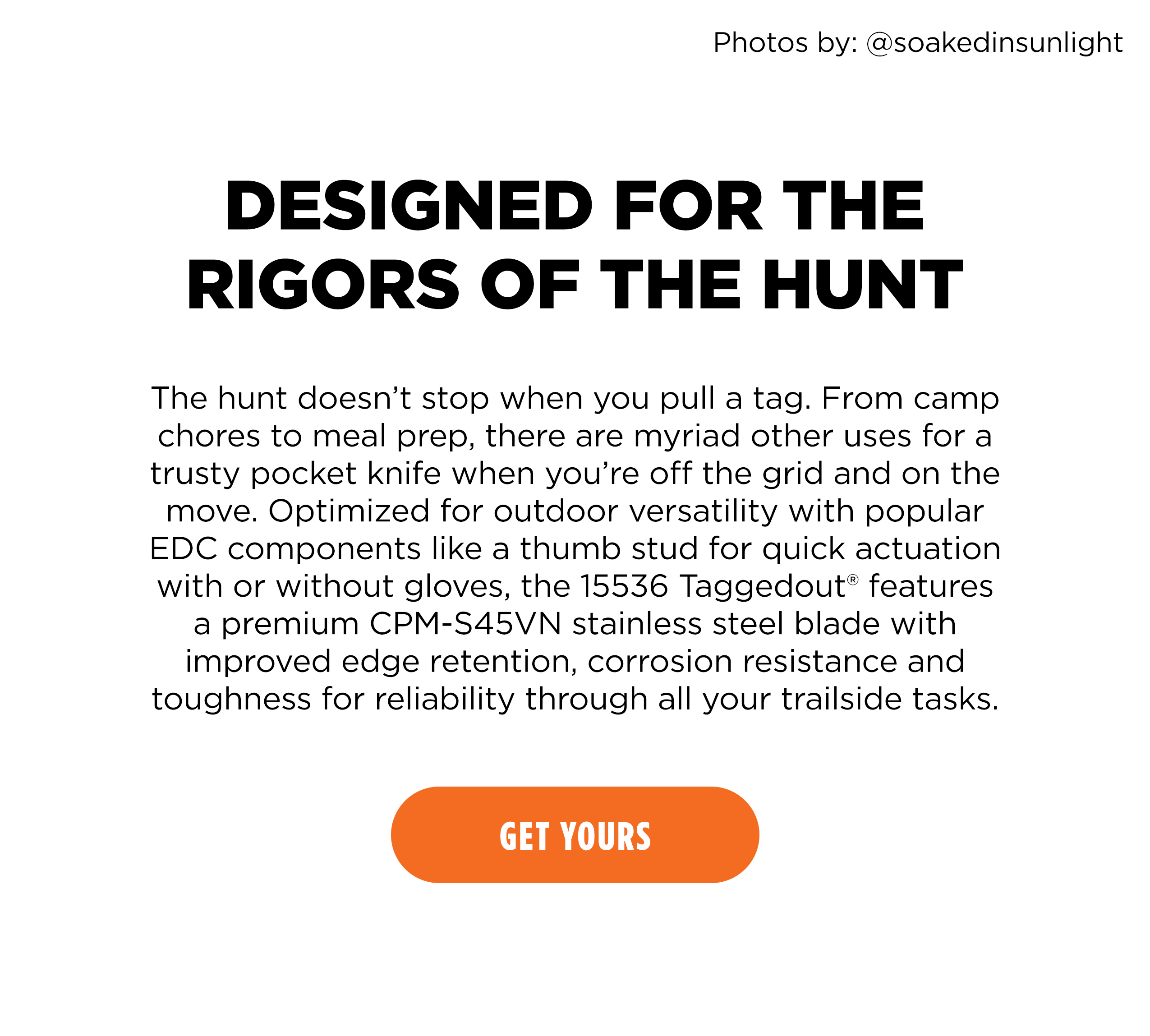 DESIGNED FOR THE RIGORS OF THE HUNT [ GET YOURS ]