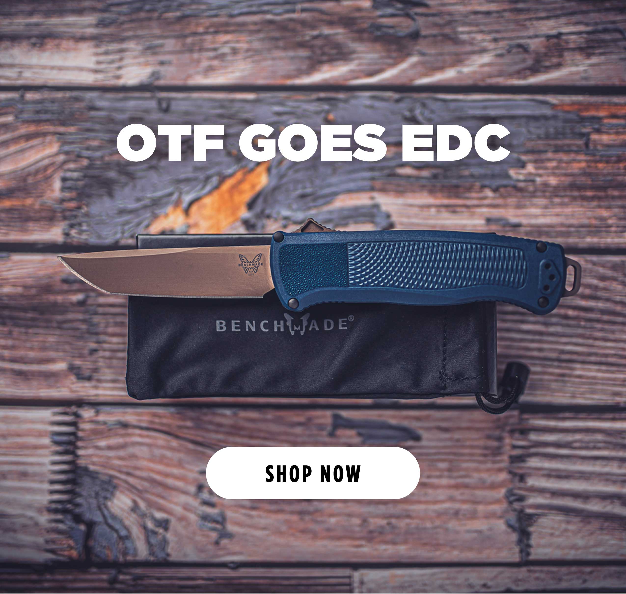 OTF GOES EDC [ SHOP NOW ]