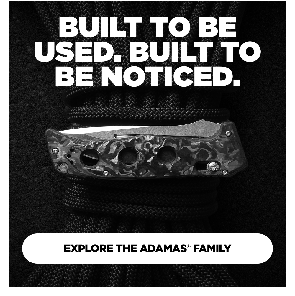 Built to be used. Built to be noticed. [Explore the Adamas family]