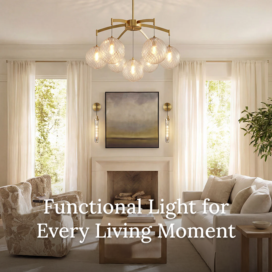 Functional Light for Every Living Moment
