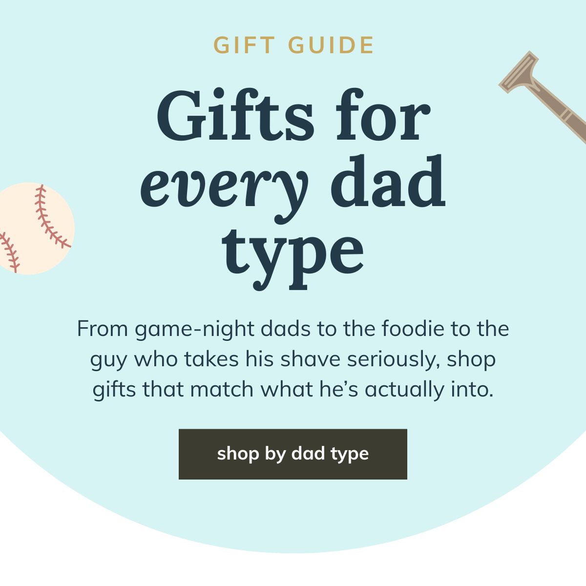 Shop gifts by dad type