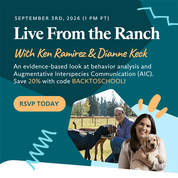 Live From the Ranch with Ken Ramirez & Dianne Keck