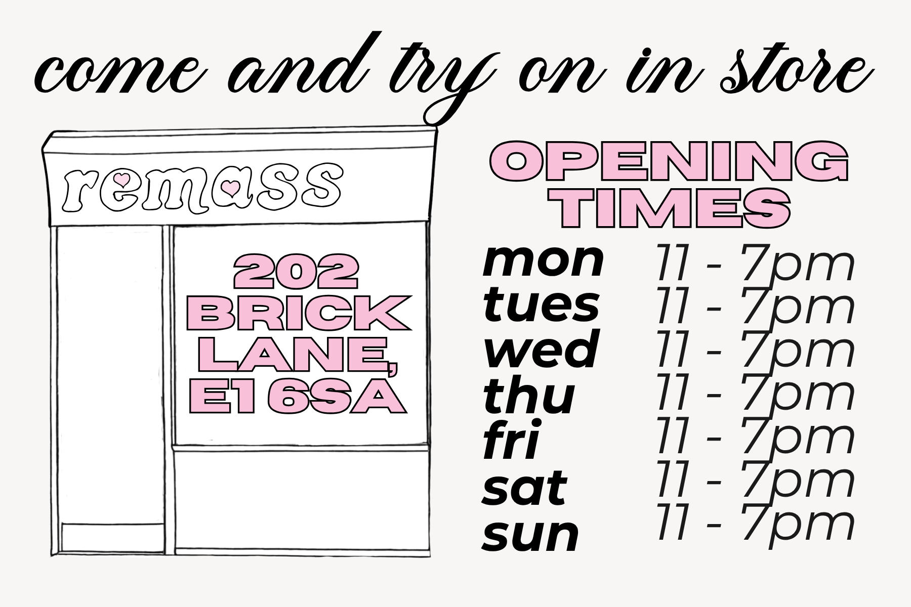 Remass Brick Lane store opening times: Monday to Sunday, 11am to 7pm