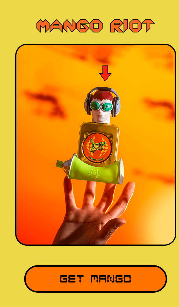 MANGO RIOT | GET MANGO