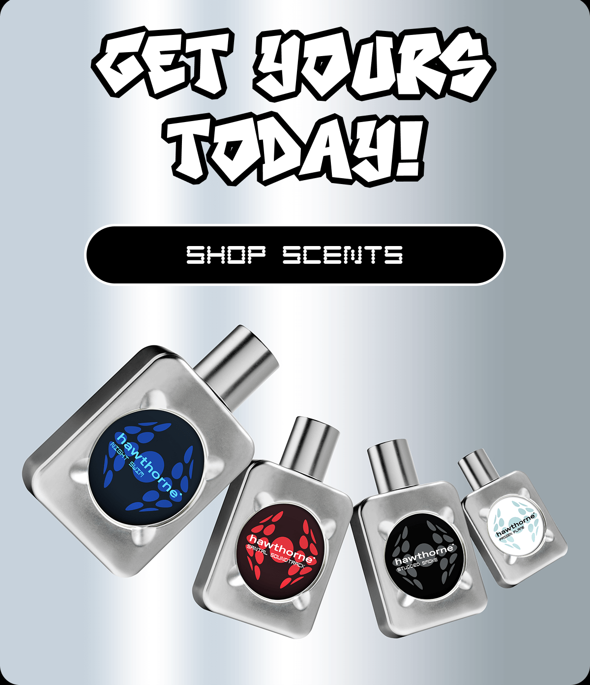 Get Yours Today! | Shop Scents