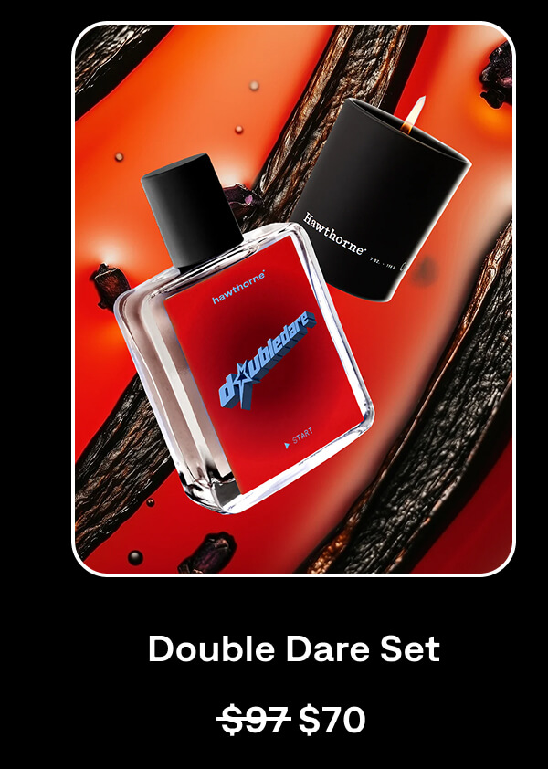 Double Dare Set $97 $70 Double Dare Set $97 $70