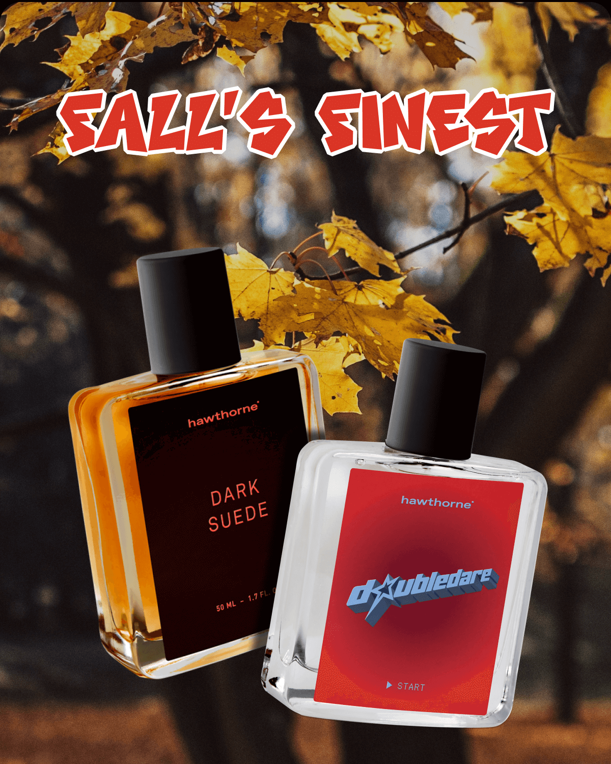 FALL'S FINEST FALL'S FINEST