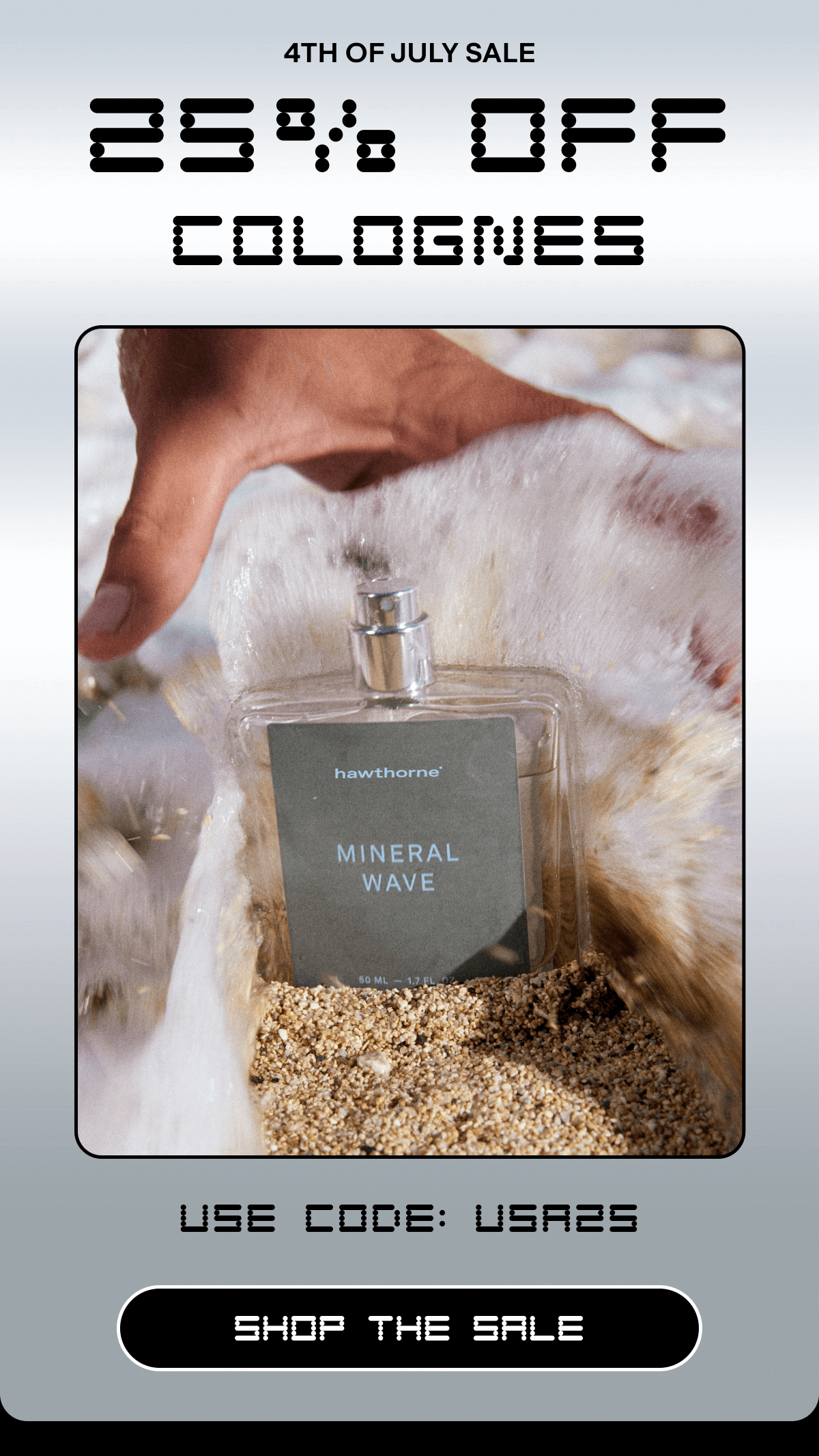 [4TH OF JULY SALE] 25% OFF COLOGNES Use Code: USA25 SHOP THE SALE