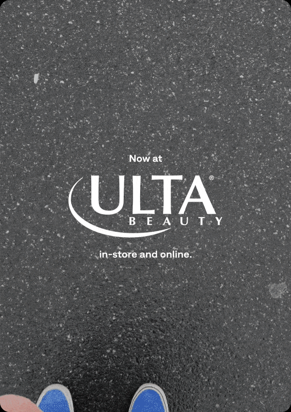 NOW AT ULTA NOW AT ULTA