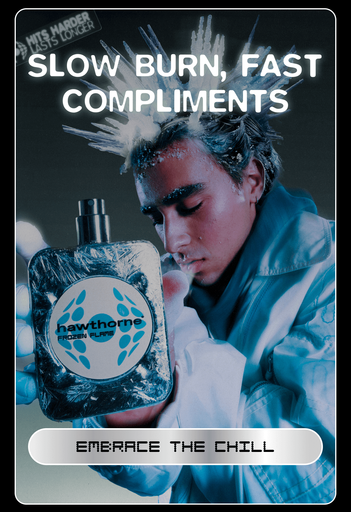 Slow Burn, Fast Compliments | Embrace the Chill Slow Burn, Fast Compliments | Embrace the Chill