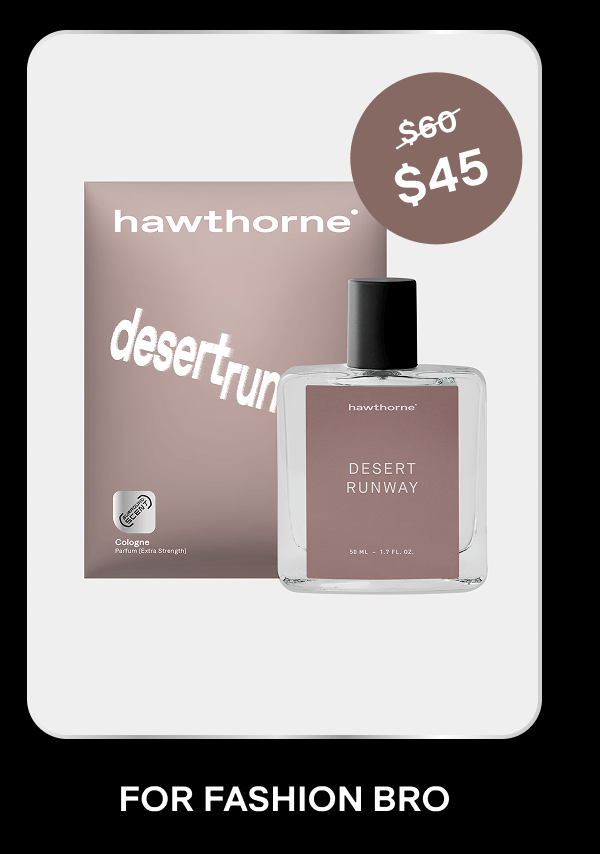 FOR FASHION BRO | Desert Runway