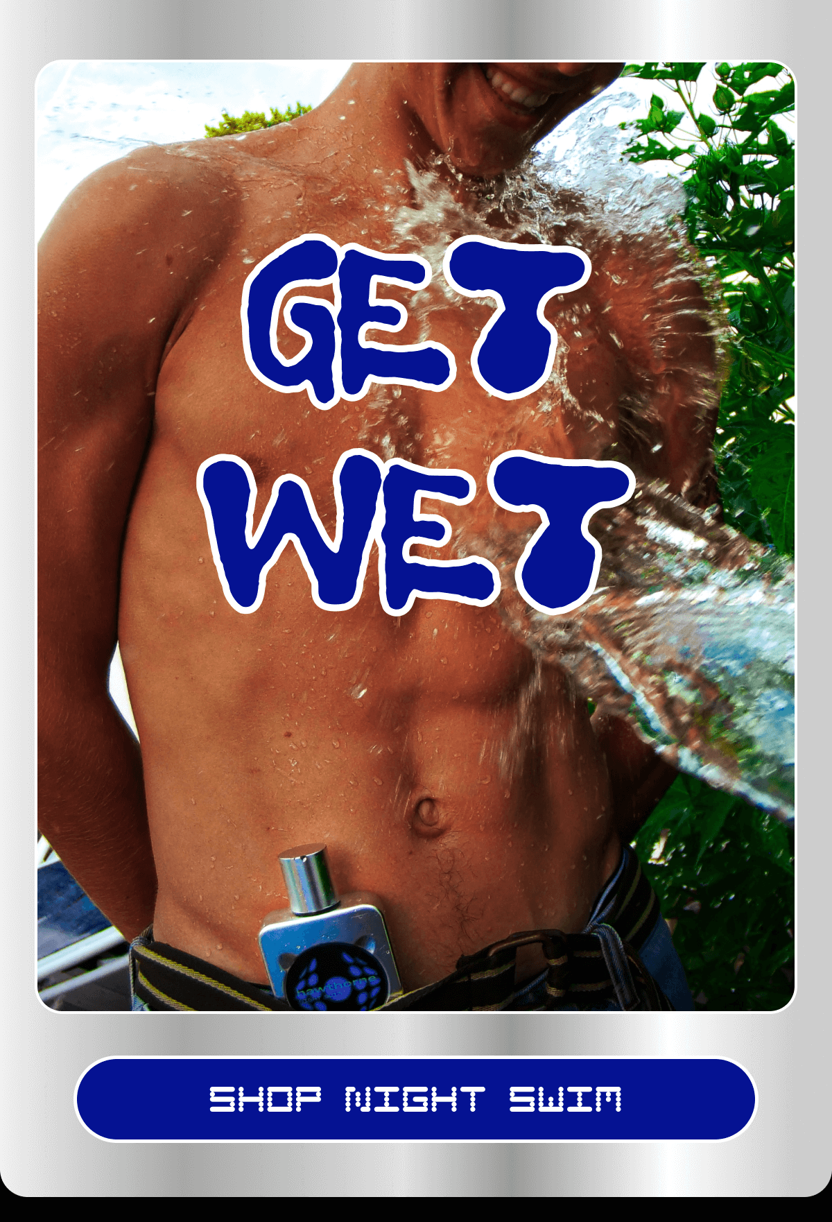 GET WET | SHOP NIGHT SWIM GET WET | SHOP NIGHT SWIM