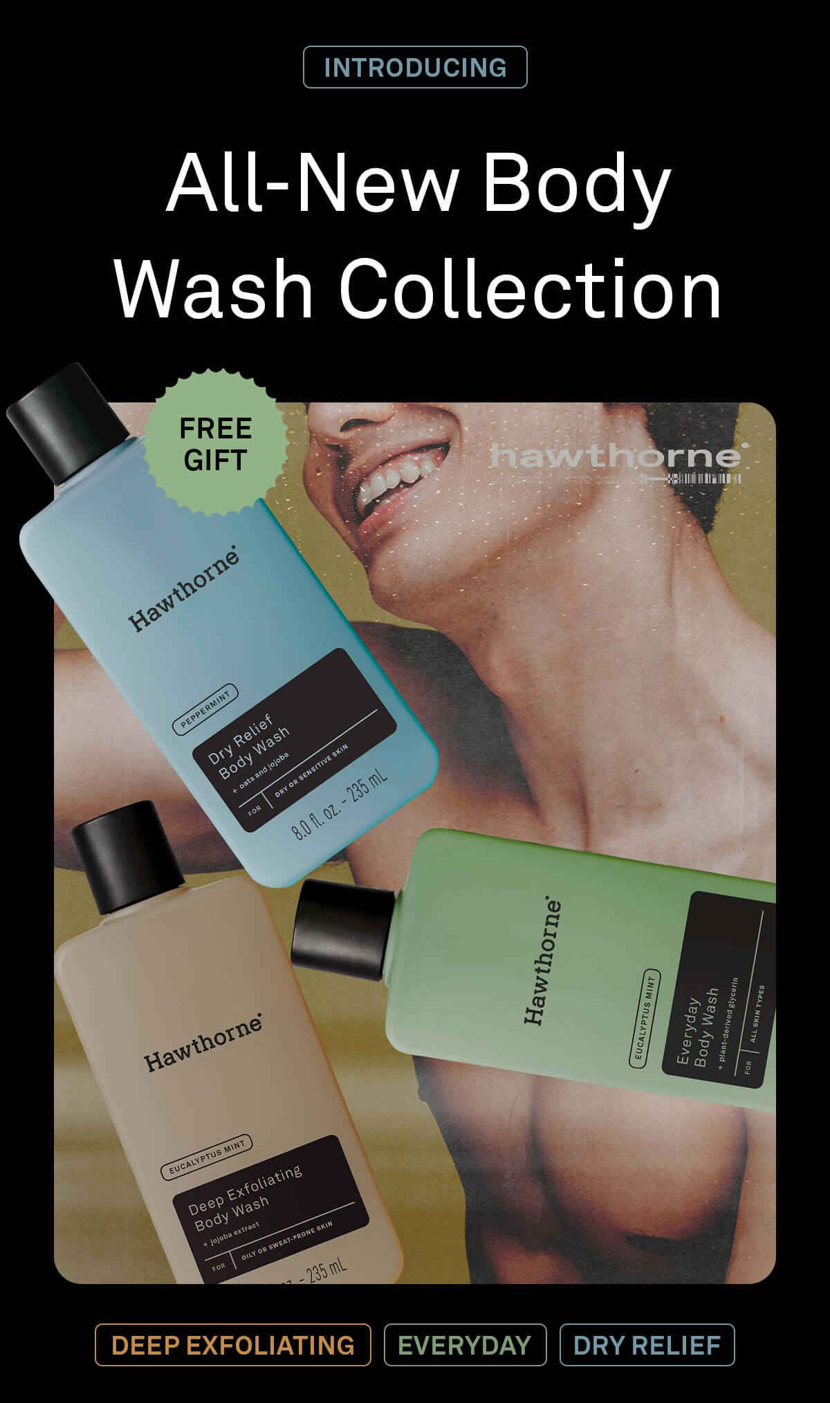 Discover our ALLNEW Body Wash Collection Hawthorne