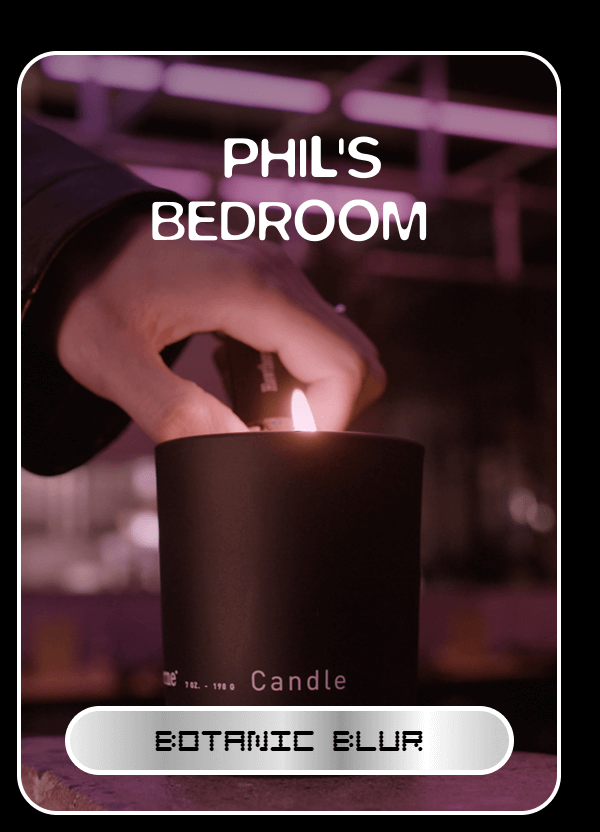 PHIL'S BEDROOM | Botanic Blur PHIL'S BEDROOM | Botanic Blur