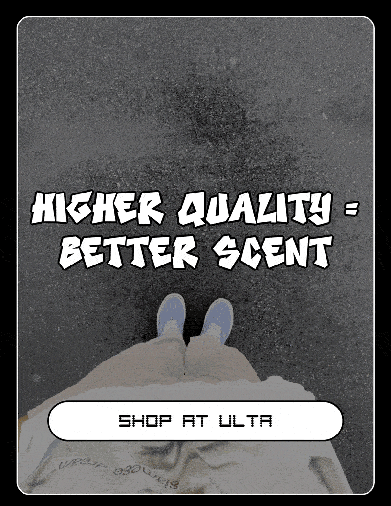 HIGHER QUALITY = BETTER SCENT SHOP AT ULTA  HIGHER QUALITY = BETTER SCENT SHOP AT ULTA