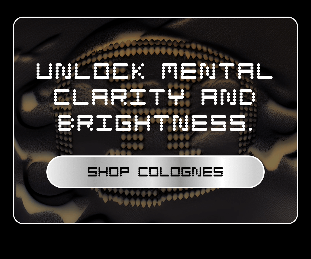 Unlock mental clarity and brightness | Shop Colognes