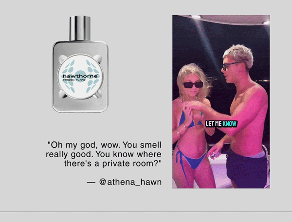 "Oh my god, wow. You smell really good. You know where there's a private room?"  — @athena_hawn