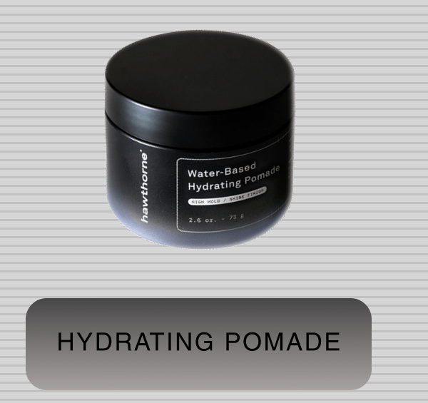 HYDRATING POMADE