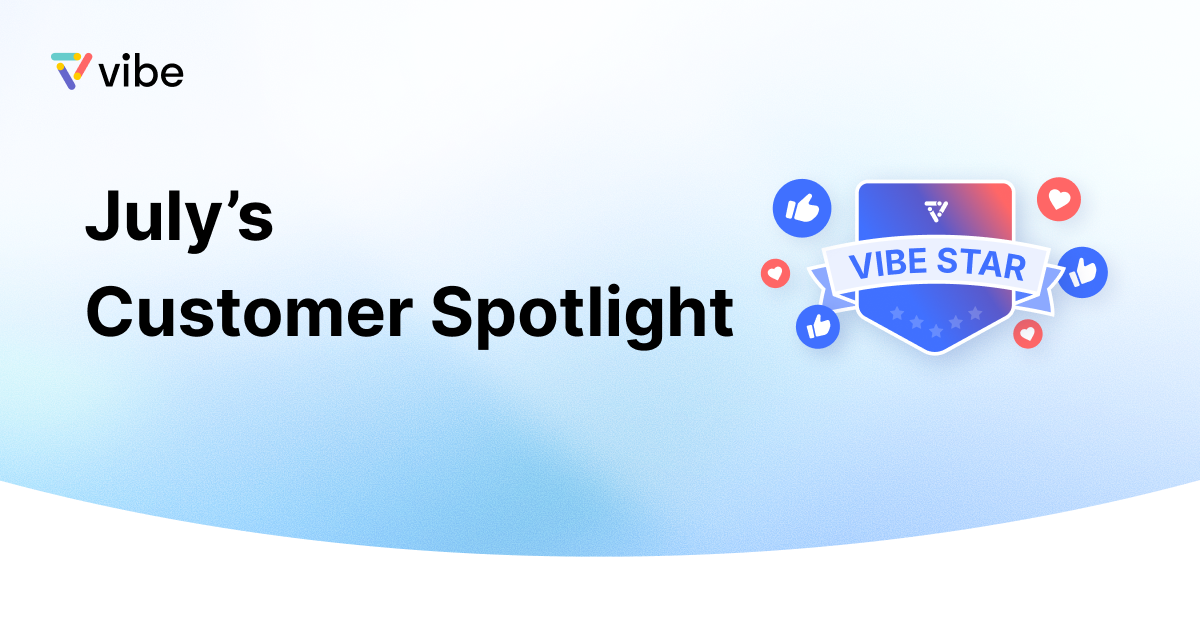 July's Customer Spotlight