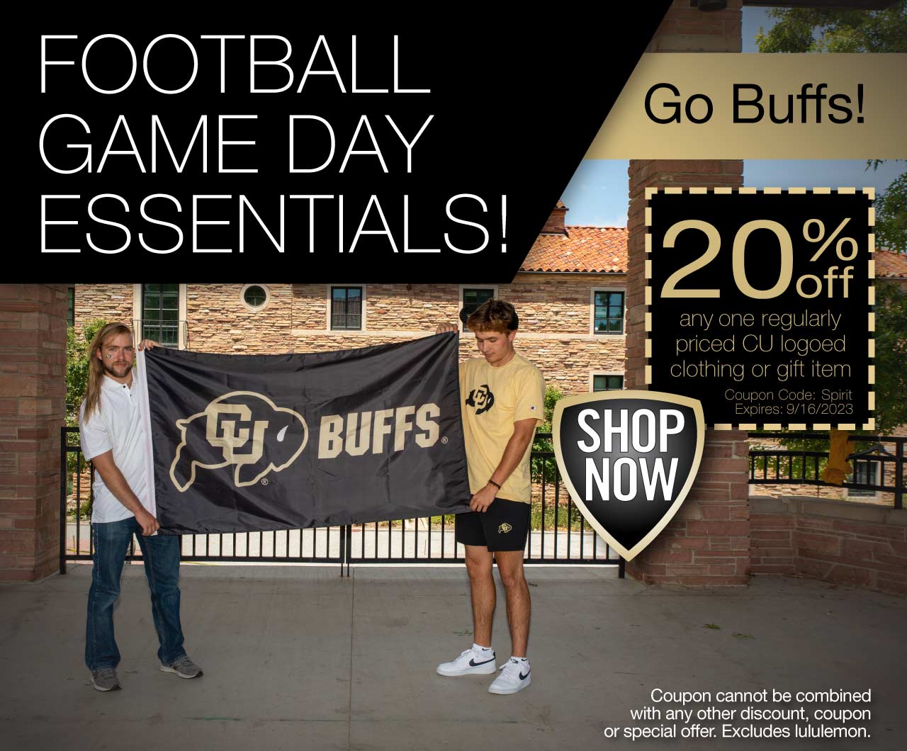 Shop game day essential now. Use coupon code 'Spirit' and save 20 off 1 regularly priced CU