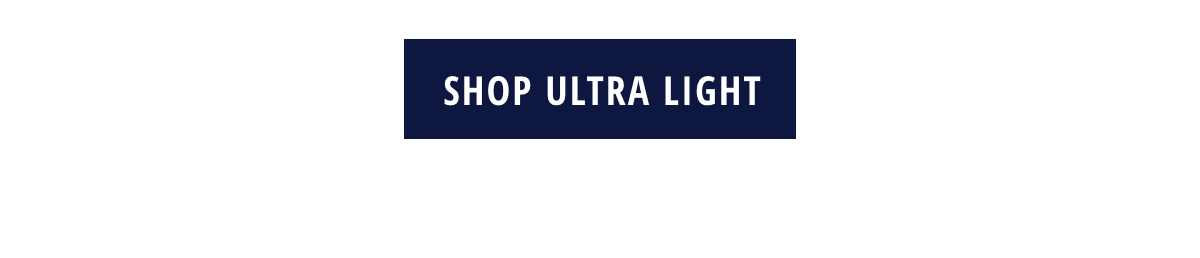 Shop Ultra-Light