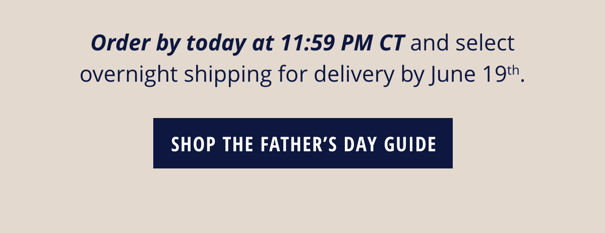 Shop the Father's Day Guide