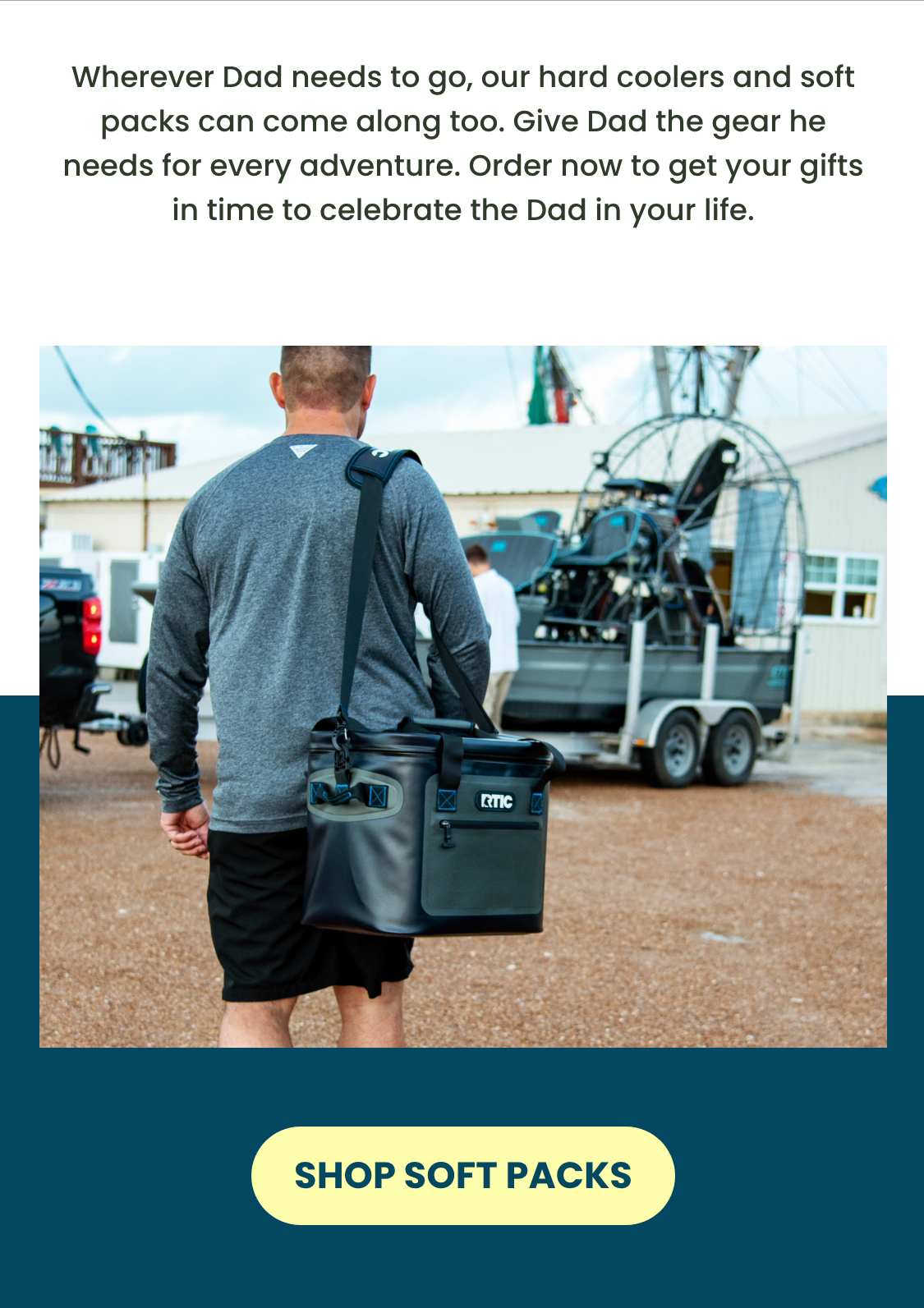 Order Soon for Father's Day Delivery RTIC Coolers