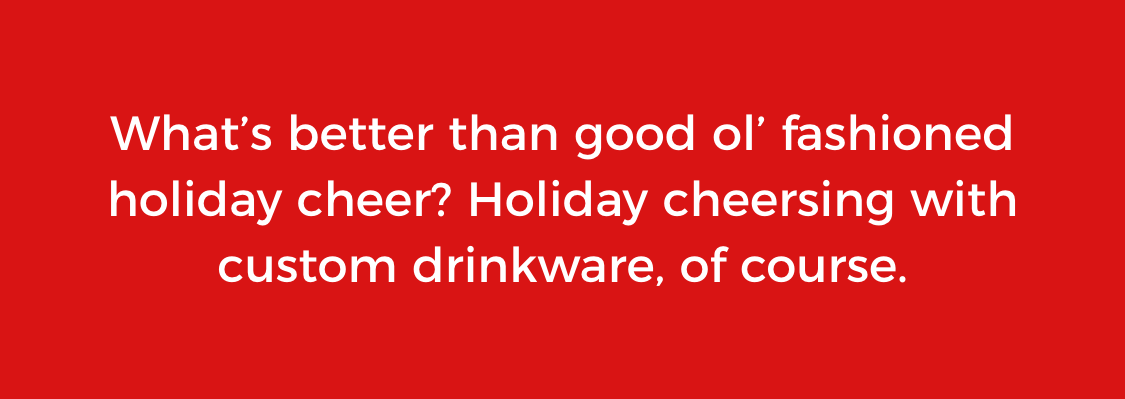 What's better than good ol' fashioned holiday cheer?