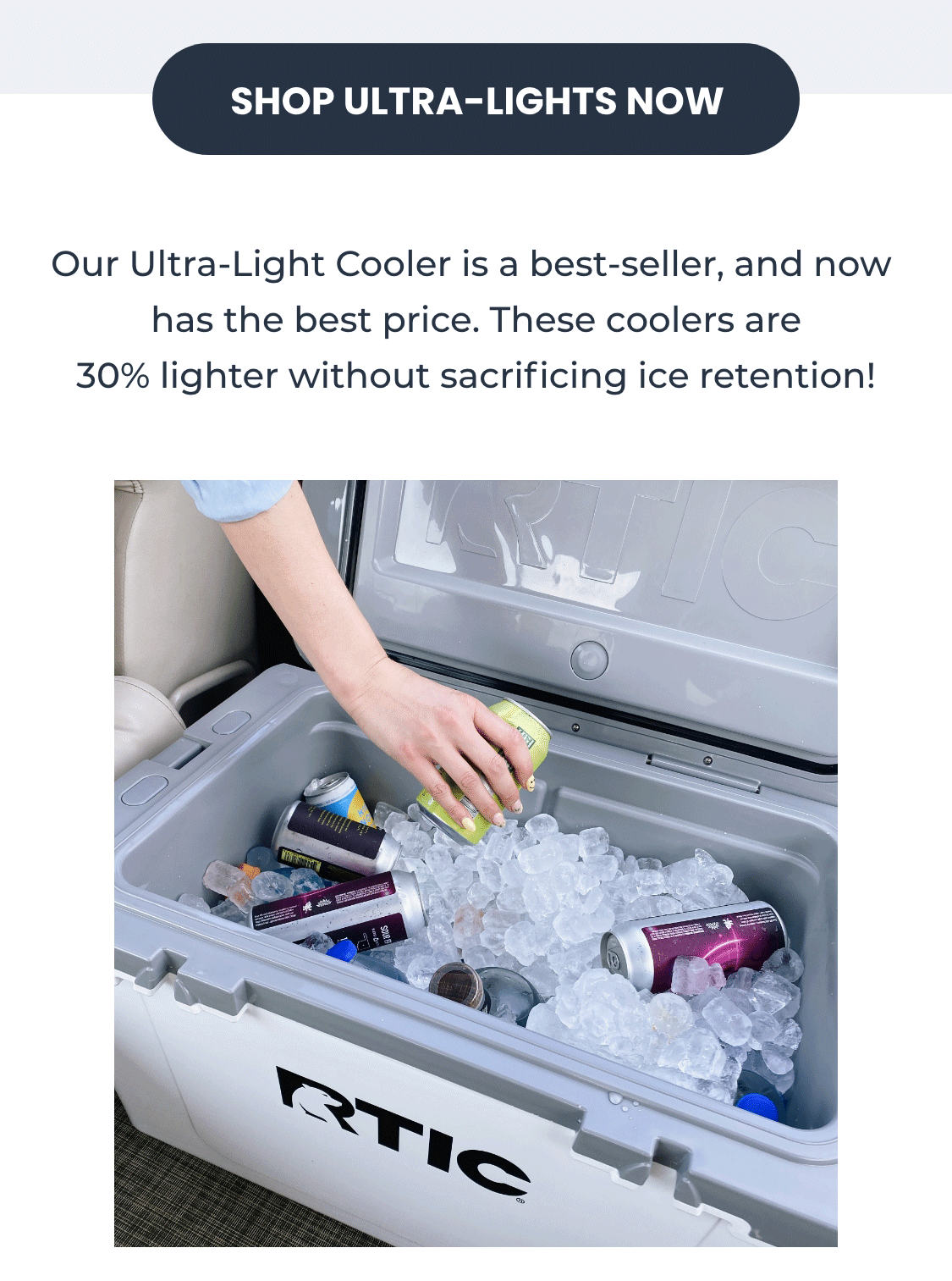Take 20 Off UltraLight Coolers For a Limited Time. RTIC Coolers