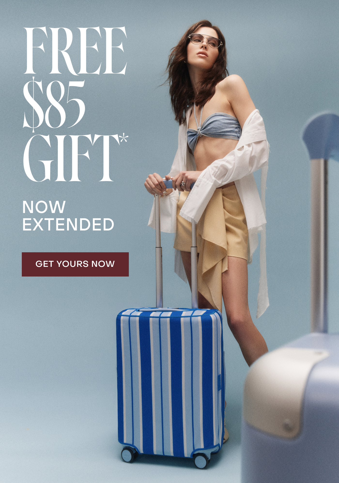 Free $85 gift, now extended 