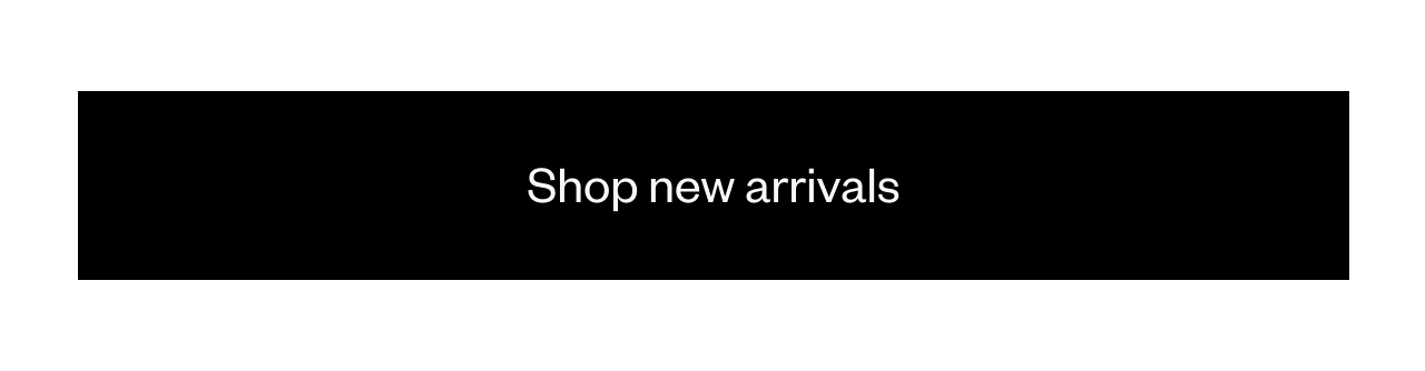 Shop new arrivals