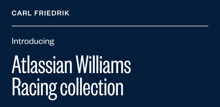https://www.carlfriedrik.com/int/inspiration/atlassian-williams-racing-capsule