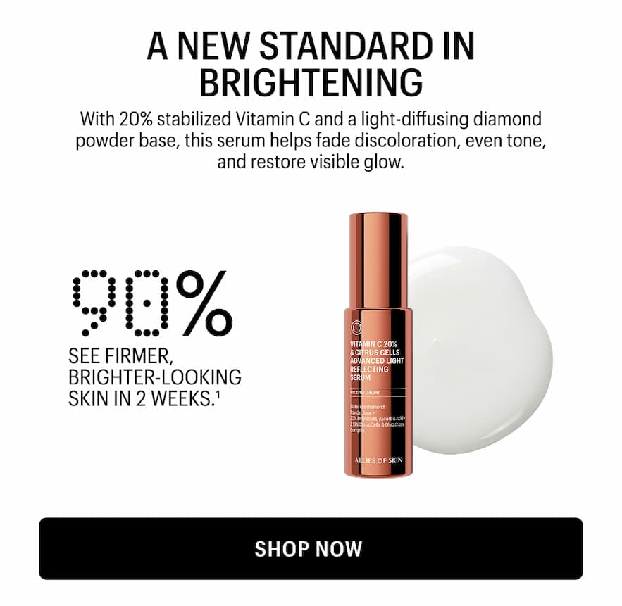 90% SEE FIRMER BRIGHTER-LOOKING SKIN IN 2 WEEKS - Shop Now