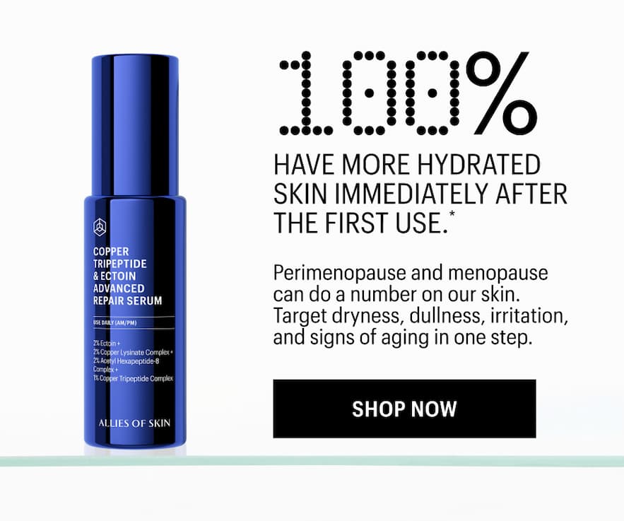 100% HAVE MORE HYDRATED SKIN IMMEDIATELY AFTER THE FIRST USE - Shop Now